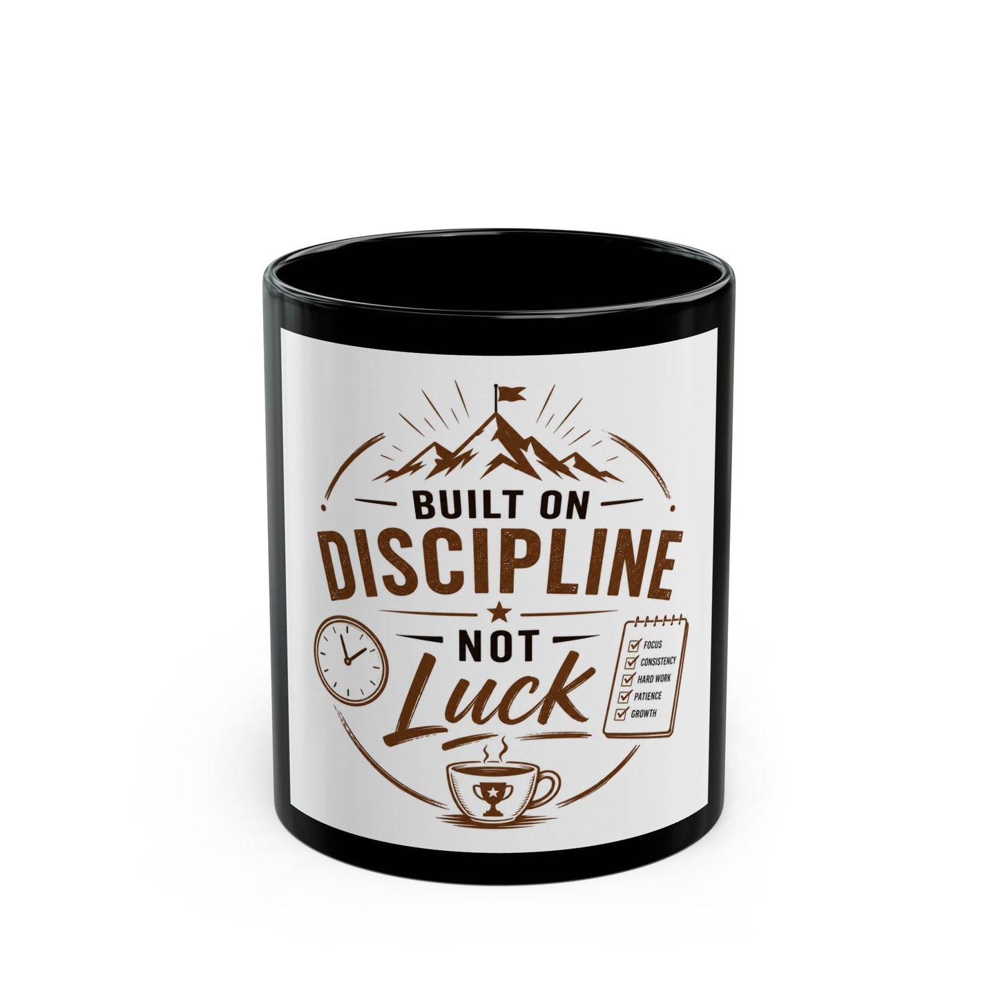 Mug with motivational quote 'Built on Discipline Not Luck' on a white background