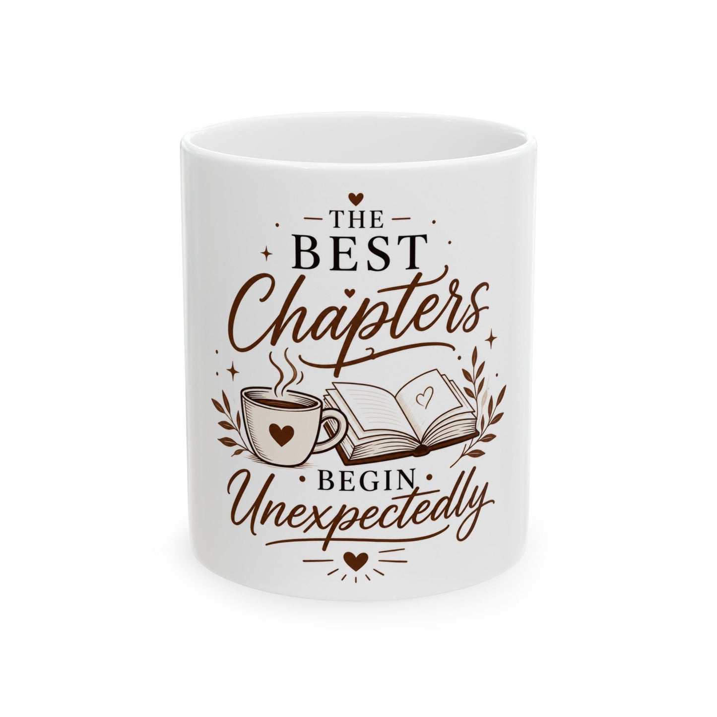 The Best Chapters Begin Unexpectedly black coffee mug front view with inspirational typography design