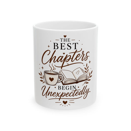 The Best Chapters Begin Unexpectedly black coffee mug front view with inspirational typography design